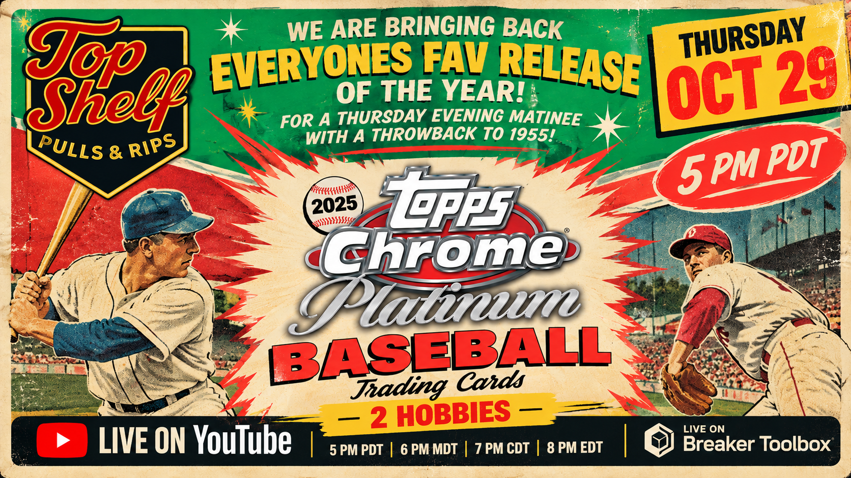 10/29 - 2025 Chrome Platinum Hobby x 2 | Live Break | Breaker Toolbox
